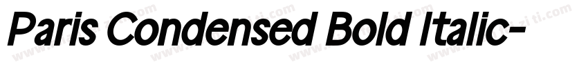 Paris Condensed Bold Italic字体转换